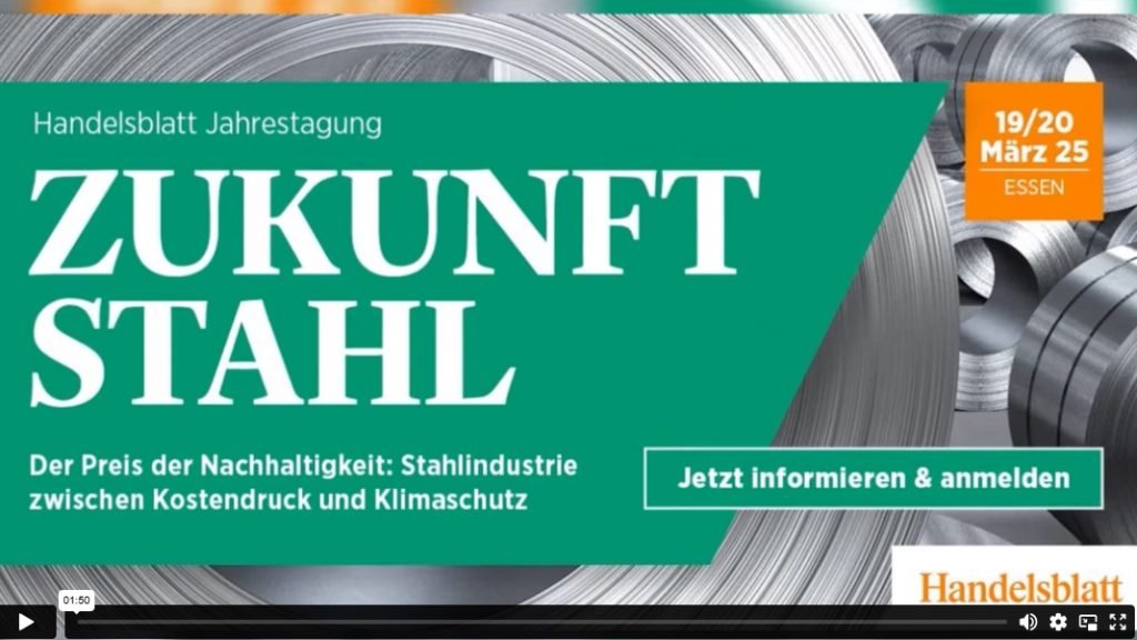 Handelsblatt-Konferenz zur Zukunft der Stahlindustrie, März 25, Essen.