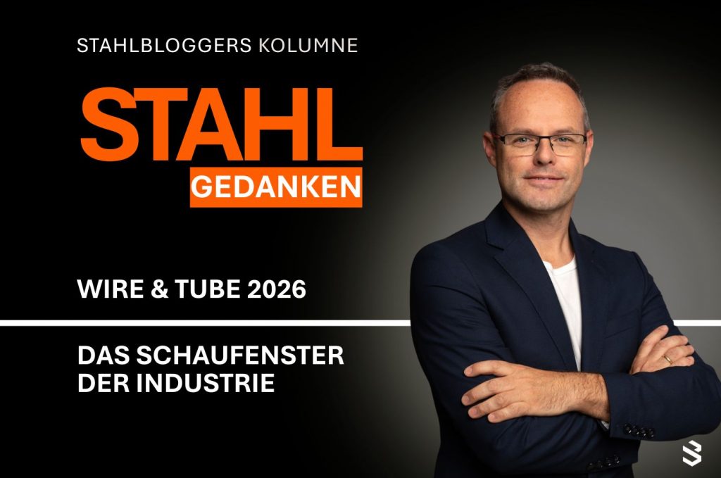 Stahlgedanken: Wire & Tube 2026 - Schaufenster der Industrie.